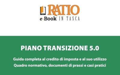 Piano Transizione 5.0: l’eBook indispensabile per sfruttare al meglio il credito d’imposta